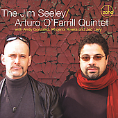 Jim Seely / Arturo O'Farrill Quintet Music CD
